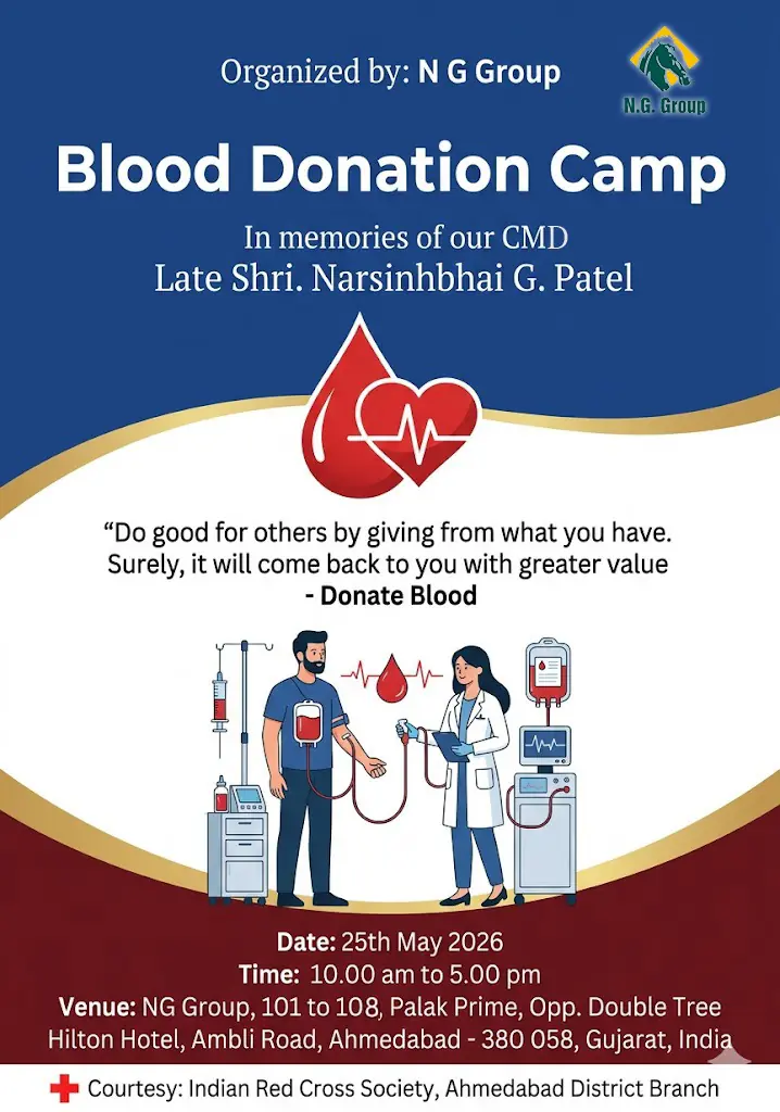 N.G. Group organizes a Blood Donation Camp on 25th May 2026 in memory of Late Shri Narsinhbhai G. Patel at Ambli Road, Ahmedabad